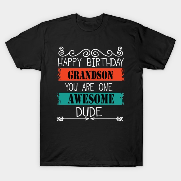 grandson birthday present T-Shirt by design.As